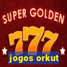 jogos orkut